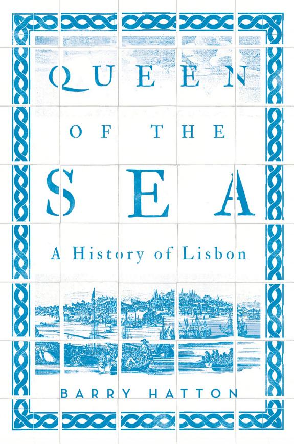 Queen of the Sea: A History of Lisbon