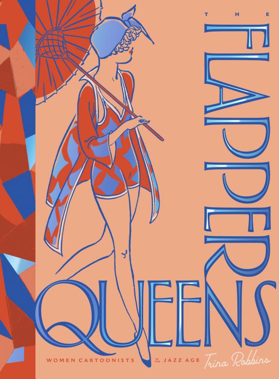 The Flapper Queens: Women Cartoonists of the Jazz Age