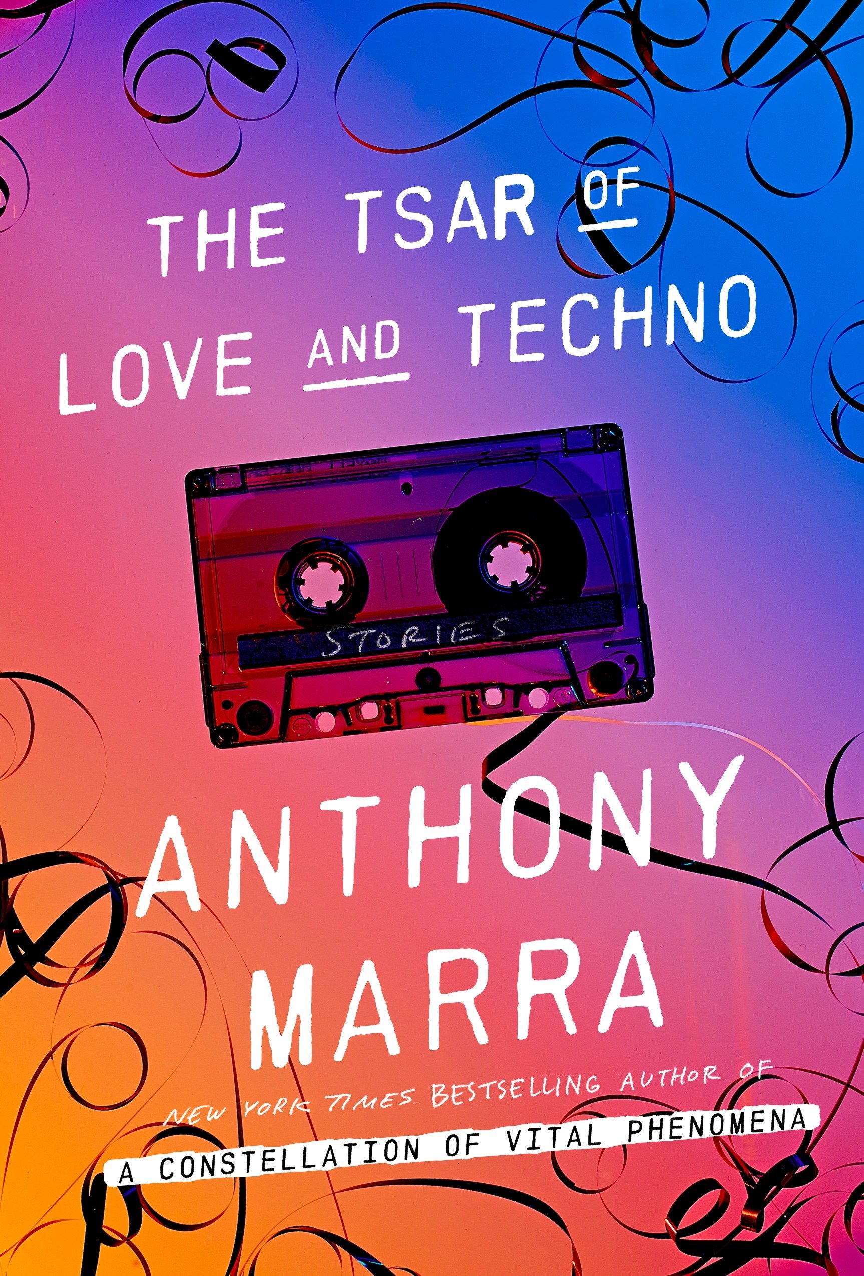 The Tsar of Love and Techno: Stories